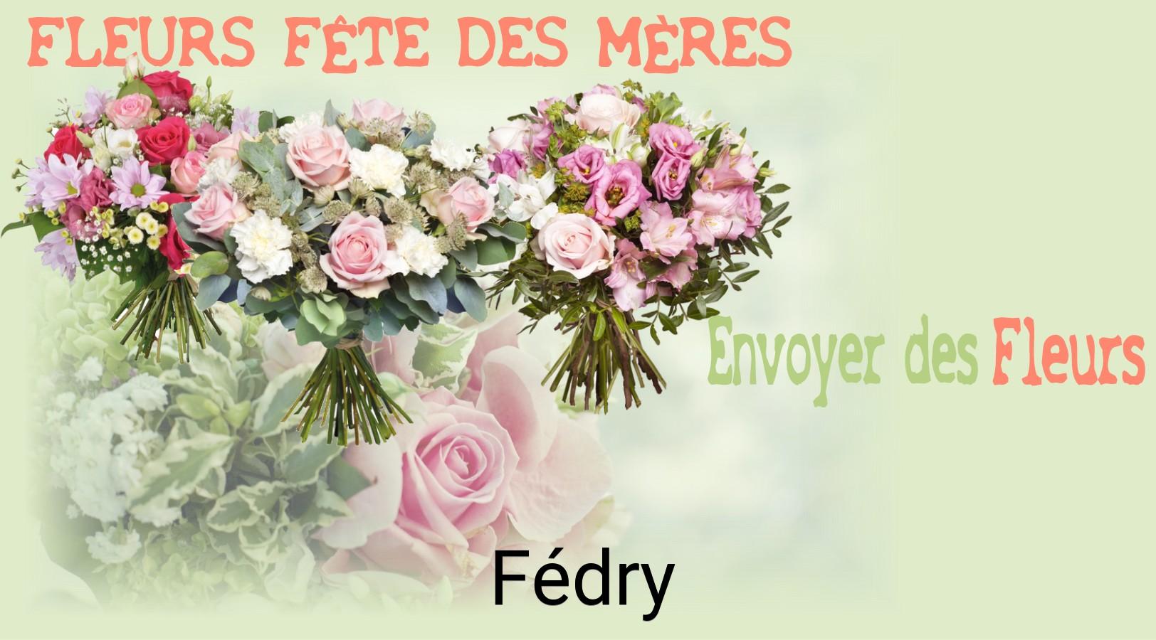 Bouquet de Fête des Mères livré à Fédry